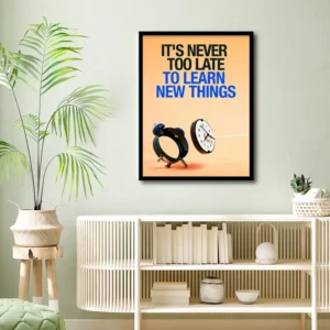 "Never Too Late to Learn" Inspirational Canvas | Wall Art
